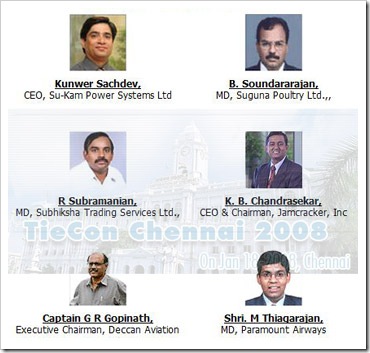 TiECon 2008 Speakers (Kunwer Sachdev, B Soundaraajan, R Subramanian, KB Chandrasekar, Captain GR Gopinath, M Thiagarajan)