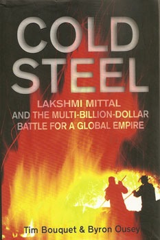 Cold Steel - Lakshmi Mittal