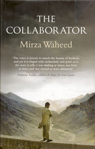 The Collaborator by Mirza Waheed