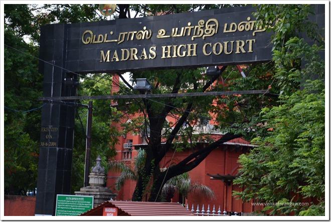Madras High Court [மெட்ராஸ் உயர்நீதி மன்றம்] 