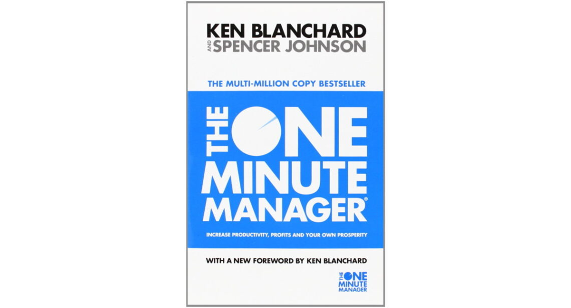 The One Minute Manager by Ken Blanchard and Spencer Johnson