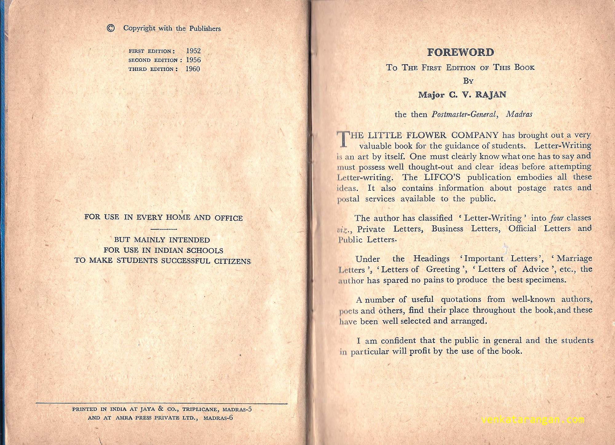 Foreword by Major C.V.Rajan, then Postmaster-General, Madras. First Edition: 1952. For use in every home and office. But mainly intended for use in Indian schools to make students successful citizens.