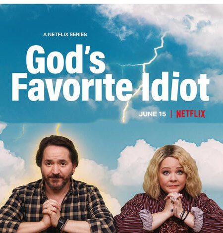 God’s Favorite Idiot (TV Series)