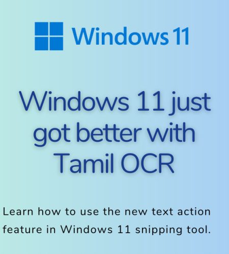 Windows 11 tips: Snipping Tool now supports OCR for Tamil text