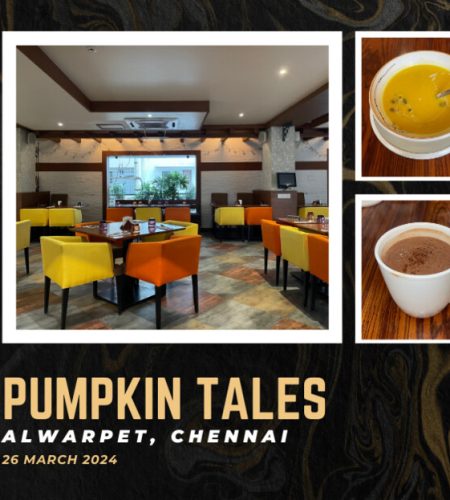 Dinner at Pumpkin Tales, Chennai