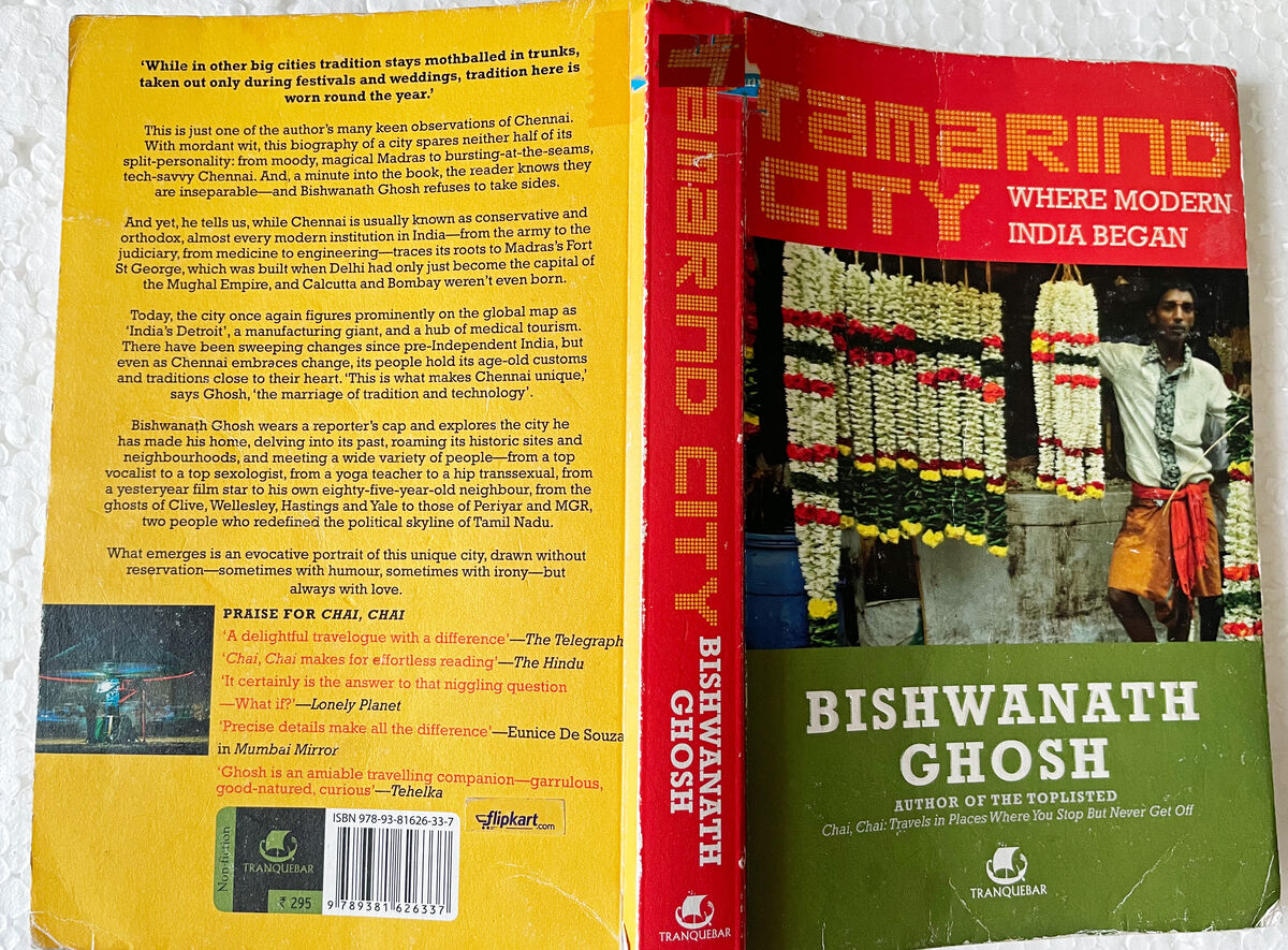 Tamarind City, Where Modern India Began by Bishwanath Ghosh