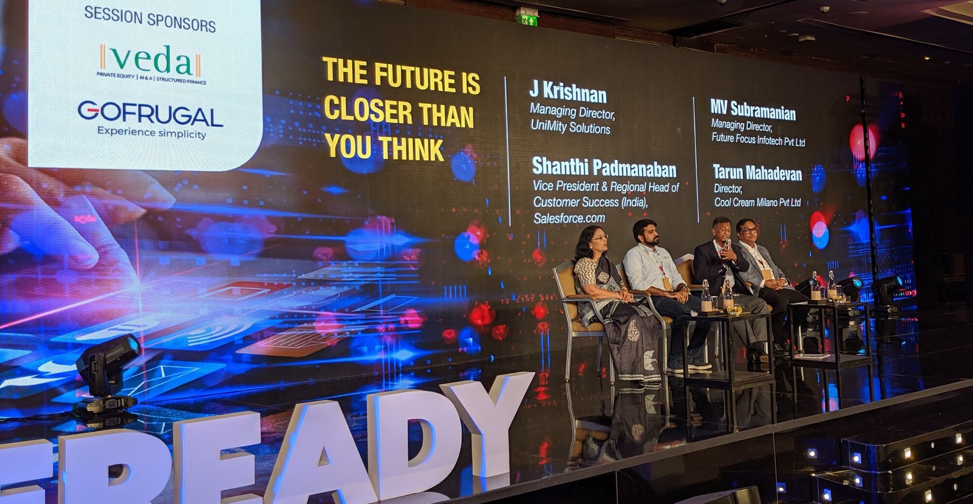 "The future is closer than you think" panel hosted by J Krishnan