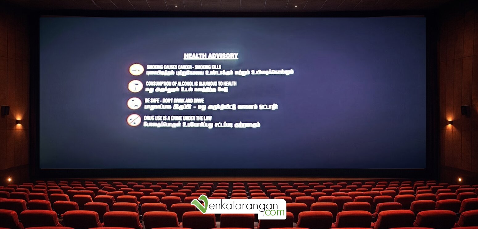 Health Advisory shown before a Tamil Cinema screening